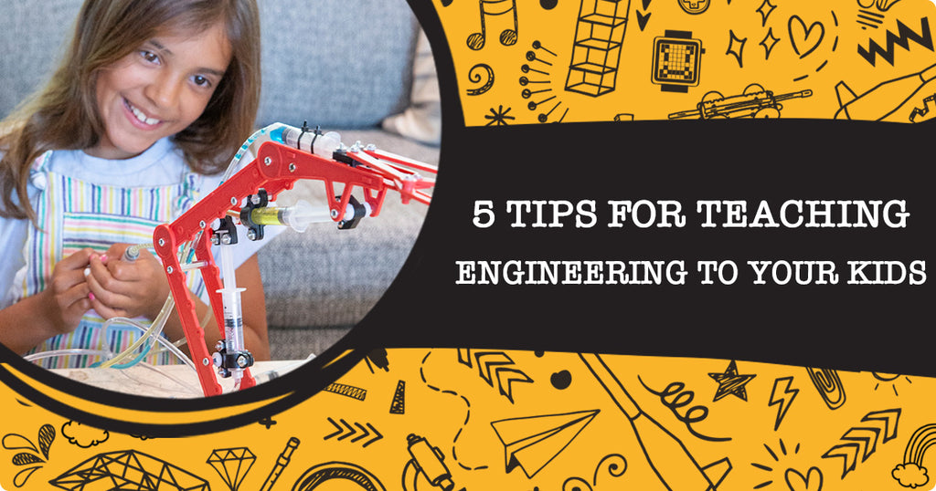 5 Tips for Teaching Engineering to Your Kids