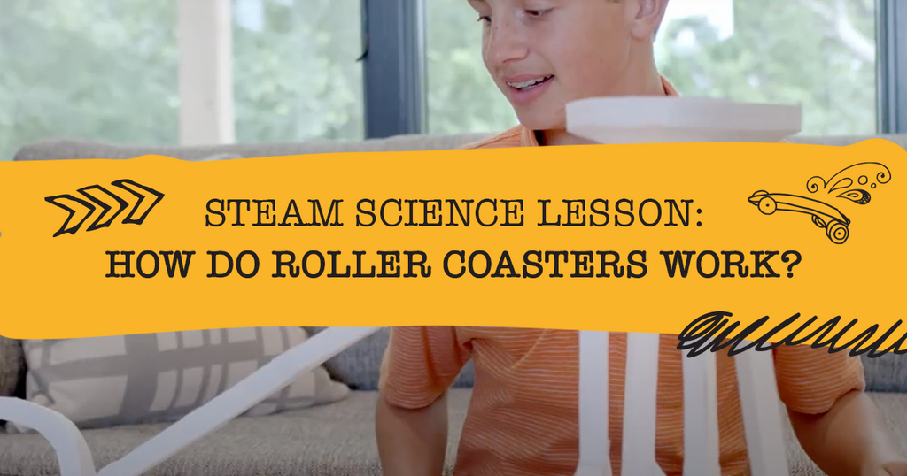 STEAM Science Lesson: How Do Roller Coasters Work?