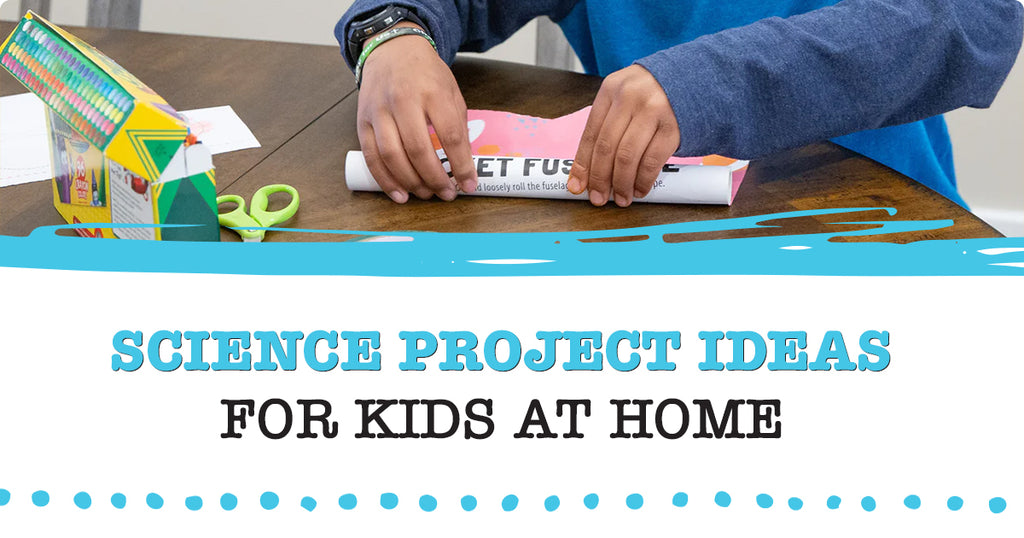 3 Easy and Awesome Science Project Ideas for Kids at Home